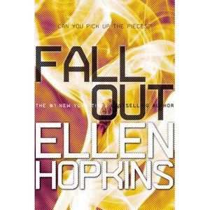 Fallout -- Ellen Hopkins